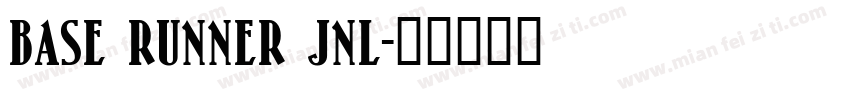 Base Runner JNL字体转换